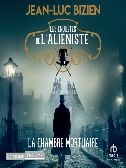 Title details for Les enquêtes de l'aliéniste--Tome 1 La chambre mortuaire by Jean-Luc Bizien - Available